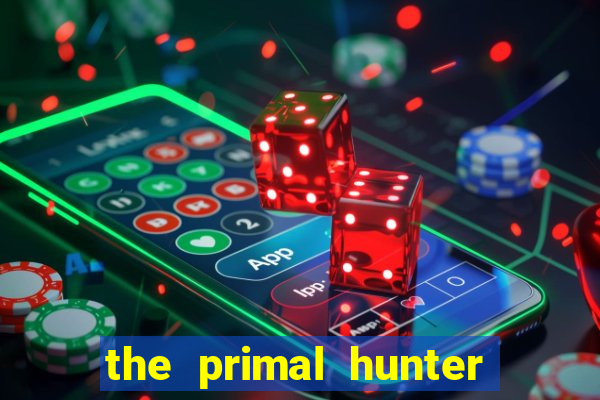 the primal hunter pt br